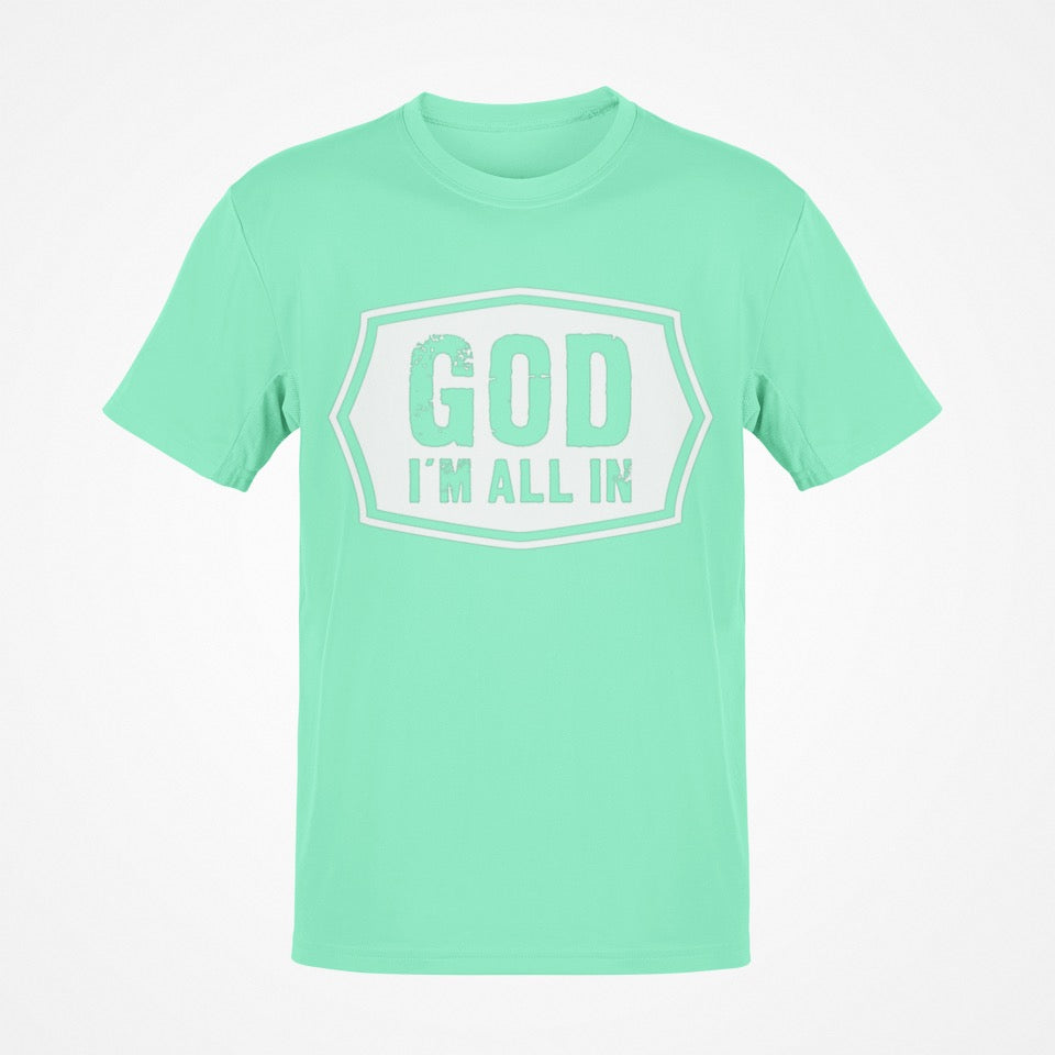 Short Sleeves T-shirts (God Im All In) unisex
