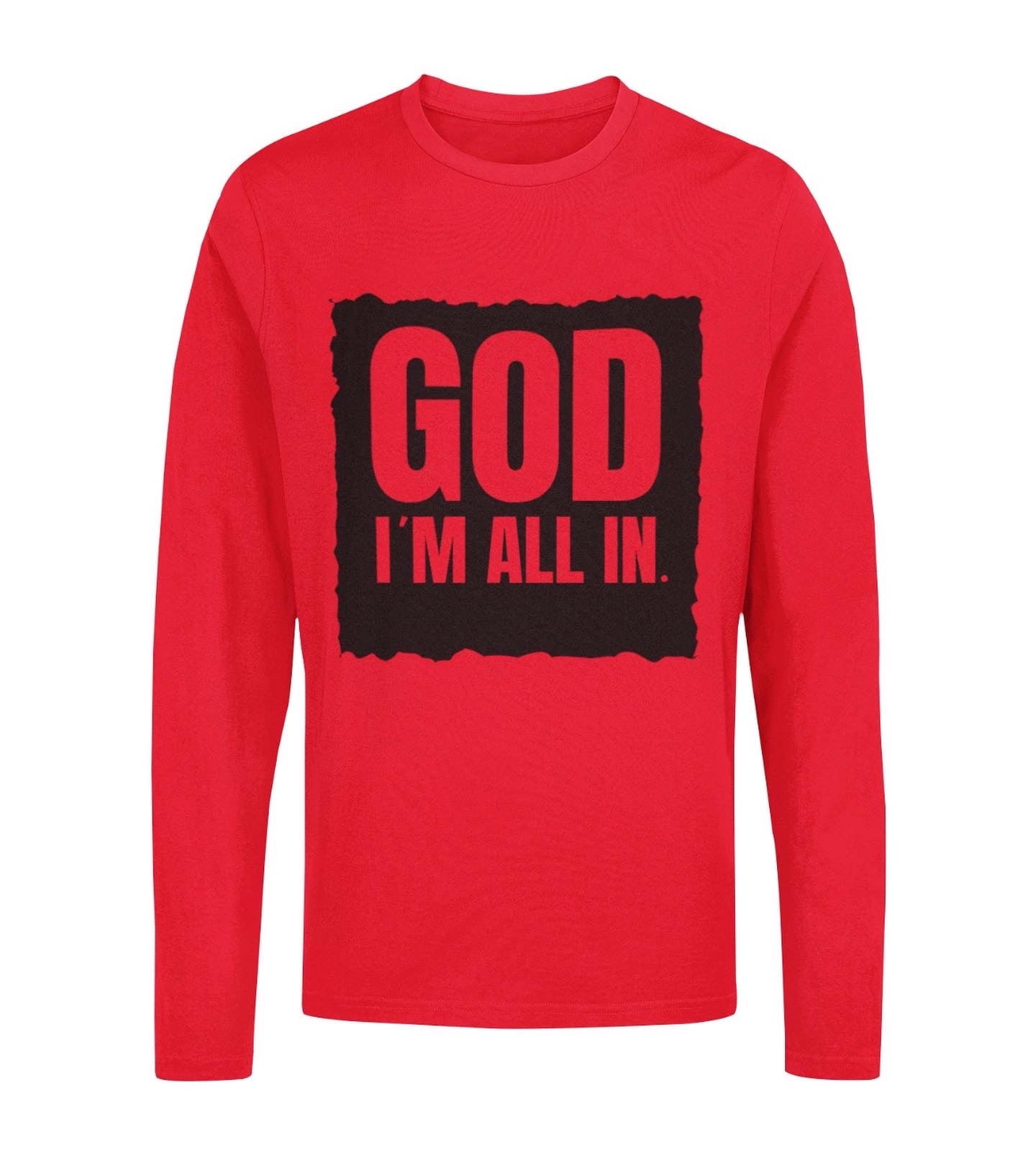 Long sleeves T-shirts (God Im All In) Unisex