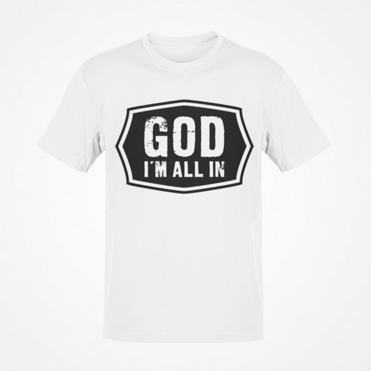 Short Sleeves T-shirts (God Im All In) unisex