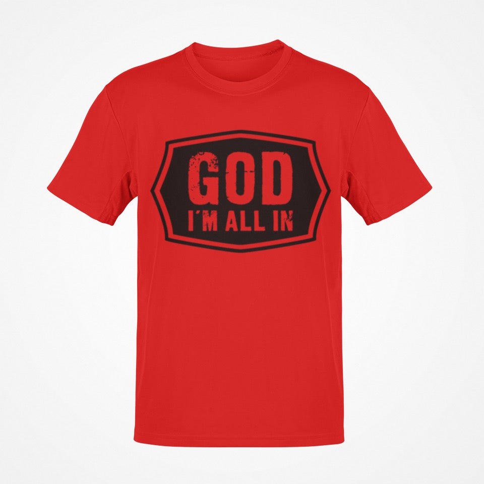 Short Sleeves T-shirts (God Im All In) unisex